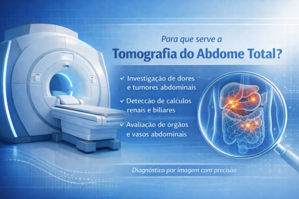 Para que serve a tomografia do abdome total?