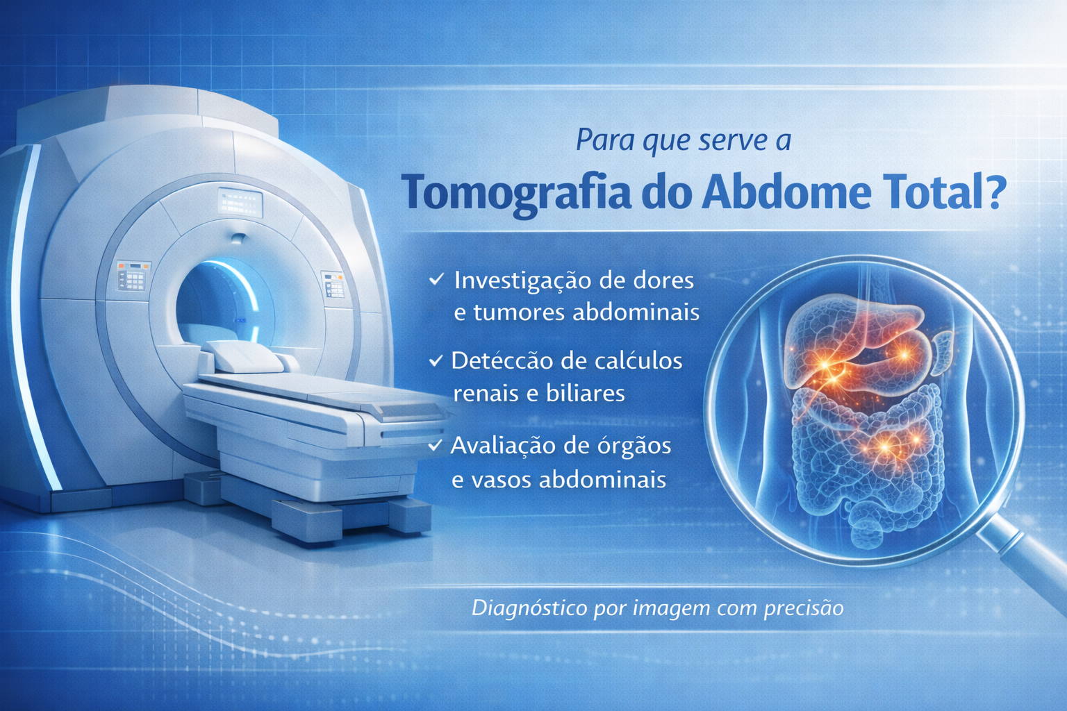 Para que serve a tomografia do abdome total?