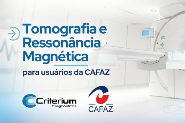 CAFAZ: onde fazer Tomografia e Ressonância Magnética em Fortaleza. Criterium Diagnósticos explica.